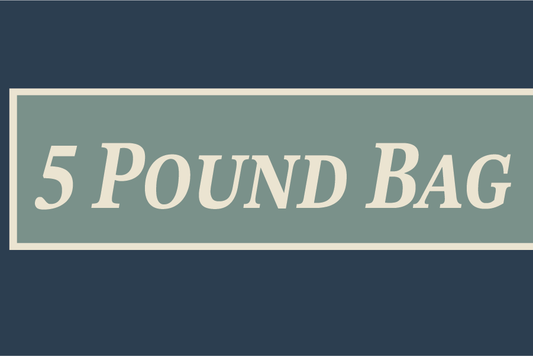 5 Pound Bag
